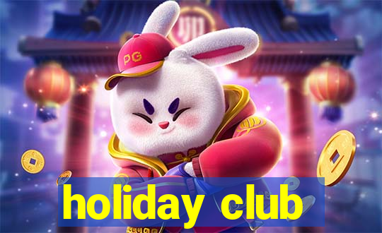 holiday club